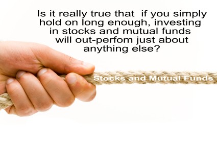 Holding on to stocks and mutual funds Holding on to stocks and mutual funds